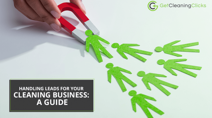 Handling leads for your cleaning business A guide
