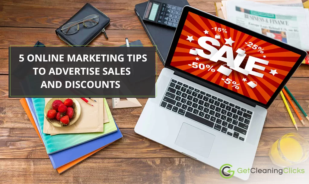 5 Online Marketing Tips To Advertise Sales and Discounts
