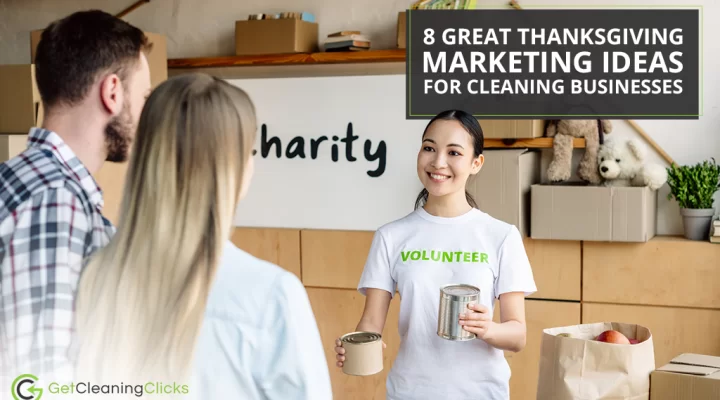 8 Great Thanksgiving Marketing Ideas for Cleaning Businesses - Get Cleaning Clicks